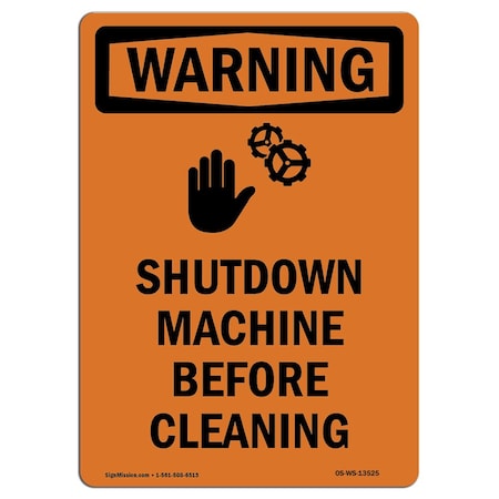 OSHA WARNING Sign, Shutdown Machine Before W/ Symbol, 24in X 18in Rigid Plastic